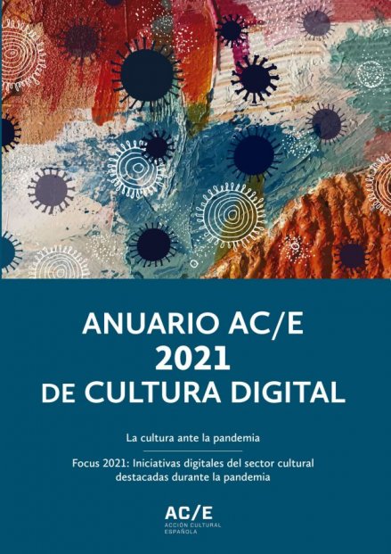 Anuario AC/E de cultura digital 2021
