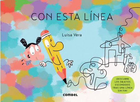 Con esta línea, libro ilustrado infantil de Luisa Vera
